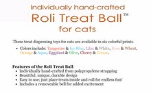 Load image into Gallery viewer, Roli Cat Treat Ball by Goli Design
