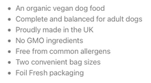 Charger l&#39;image dans la galerie, Benevo Organic Vegan Dog Food 2kg
